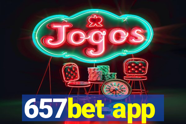 657bet app